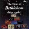 The Stars Of Bethlehem Shine Again!_(remaster)