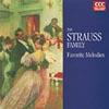 The Strauss Family: Favorite Melodies