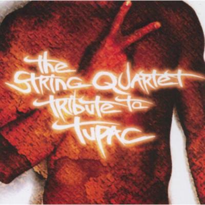 The String Quartet Tribute To Tupac