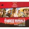 The Three Burials Of Melquiades Estrada Soundtrack (limited Edition) (cd Slipcase)