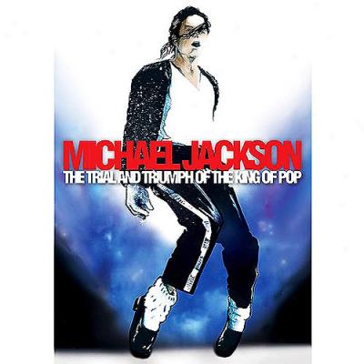 The Trial And Triumph Of The King Of Pop (music Dvd)