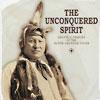 The Unconquered Spirit: Chants & Trances Of The Native American Indian( 2cd)