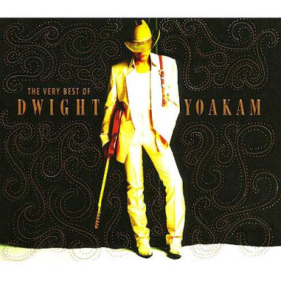 The Very Best Of Dwight Yoakam