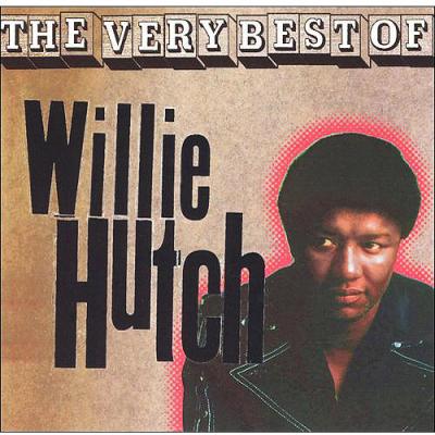 The Very Best Of Willie Hutch