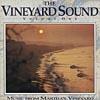 The Vineya5d Sound, Vol.1: Music From Martha's Vineyard