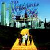 The Wizard Of Oz In Concert: Dreams Come True