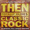 Then: Totally Oldies,vol.8 - Classic Rock