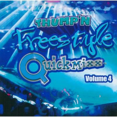 Thump'n Freestyle Quick Mixx, Vol.4