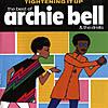 Tightening It Up: Best Of Archie Bell And The Drells