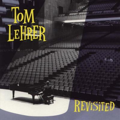 Tom Lehrer Revisited