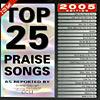 Top 25 Praise Songs: 2005 Editino (2cd)