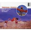 Tranquil Moods: Forever Friends/dream Suite/daydream