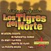 Tributo A Los Grandes: Los Tigrez Del Nortr