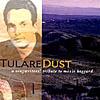 Tulare Dust: A Songwriter's Trubbute To Merle Haggard