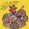 Turkey In The Straw: Bluegrass Songs For Children