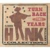 Turn Back The Years: The Essential Hank Williams Collection (3cd) (digi-pak)