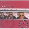 Ultimate Collection: The Best Of Vico C