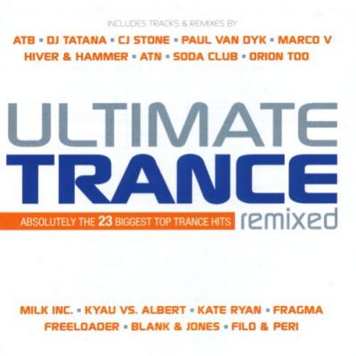 Ultimate Trance: Remixed (2cd)