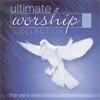 Ultimate Worship Collection: The Very Best Of Modern Worship