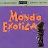 Ultra-loungge, Vol.1: Mondo Exotica (remaster)