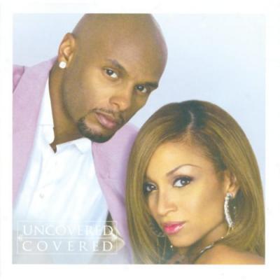 Uncovered/covered (2cd)