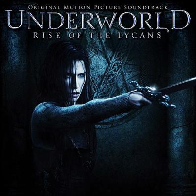 Underworld: Rise Of The Lycans Soundtrack