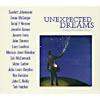 Unexpected Dreams: Songs From The Stars (cd Slipcase)