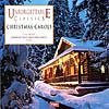 Unforgettable Classics - Christmas Carols