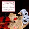 Unforgettable Classics: Opera Duets & Choruses