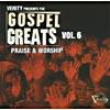 Verity Presents The Gospel Greats, Vol.6: Praise & Worship