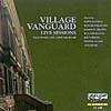 Village Vanguard Live Sessions Vol.3