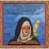 Vision: The Music Of Hildegard Von Bingen