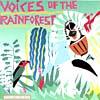 Voices Of The Rainforest - A Suundscape Of A Day In The Life Of The Kaluli People Of The Papua Guinea Rsinforest