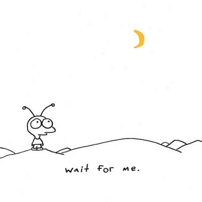 Wait For Me