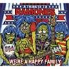 We're A Hap0y Family: A Tribute To The Ramones (digi-pak)