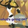 What's Going On?: Songs Of Marvin Gaye