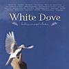 White Dove: The Bluegrass Gospel Collection