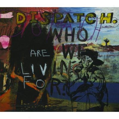 Who Are We Living For? (digi-pak) (remaster)