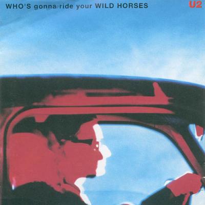 Who's Gonna Ride Your Wild Horses (us)