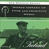 World Library Of Folk And Primitive Music, Vol.2: Ireland