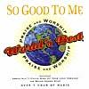 World's Best Praise And Worship: So Good To Me