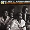 World's Greatest Bluegrass Bands, Vol.1