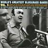 World's Greatest Bluegrass Bands, Vol.4