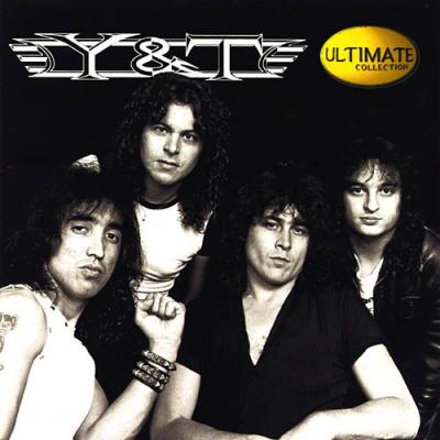 Y & T: Ultimate Collection