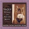 Yaqui Ritual And Festive Music, Vol.8