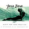 Yoga Zone: Music For Yoga Practice (digi-pak)