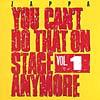 You Can't Do That On Stage Anymore Vol.1