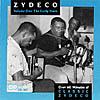 Zydeco: The Early Years, Vol.1 1949-662