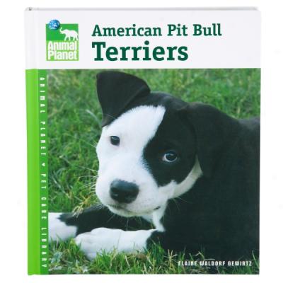 American Pit Bull Terriers (animal Planet Pet Care Library)