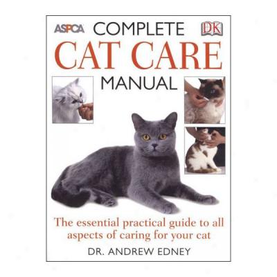 Aspca Complete Cat Care Manuaal